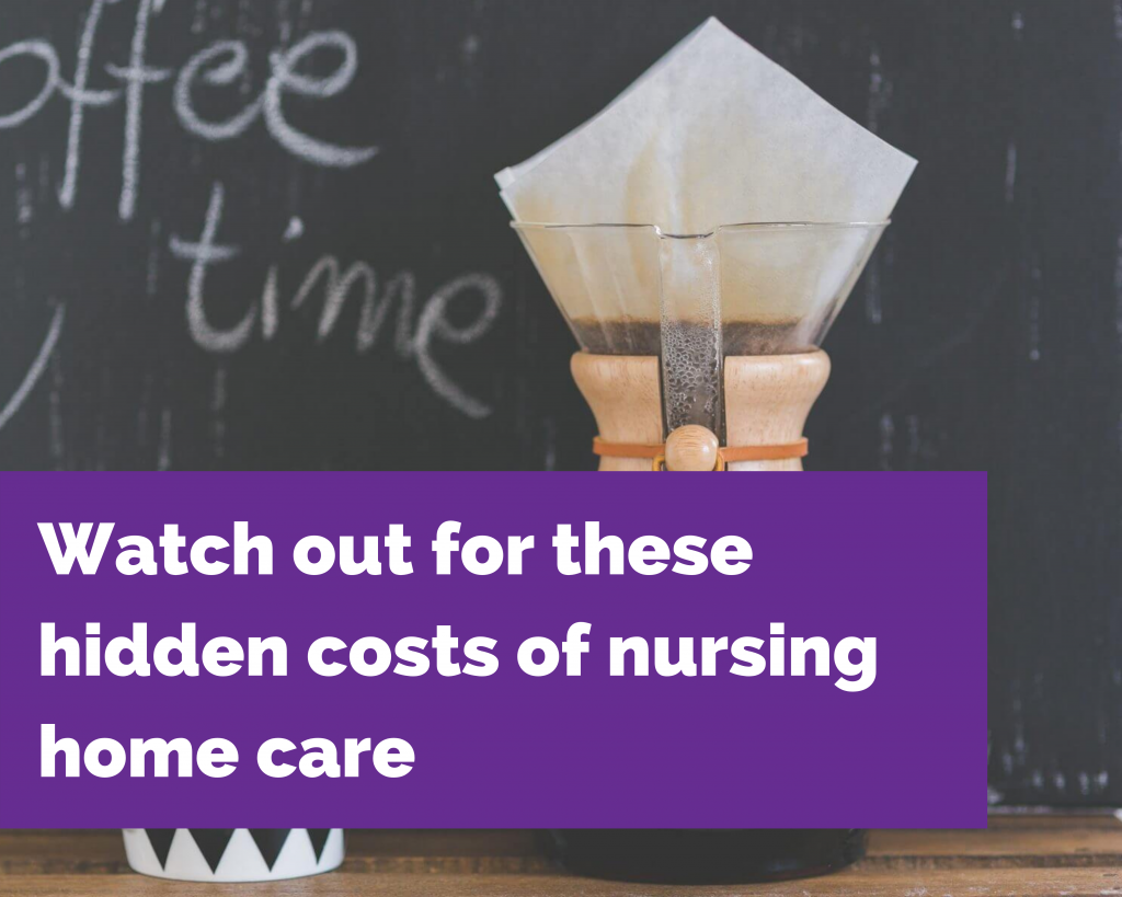 Hidden costs nursing home