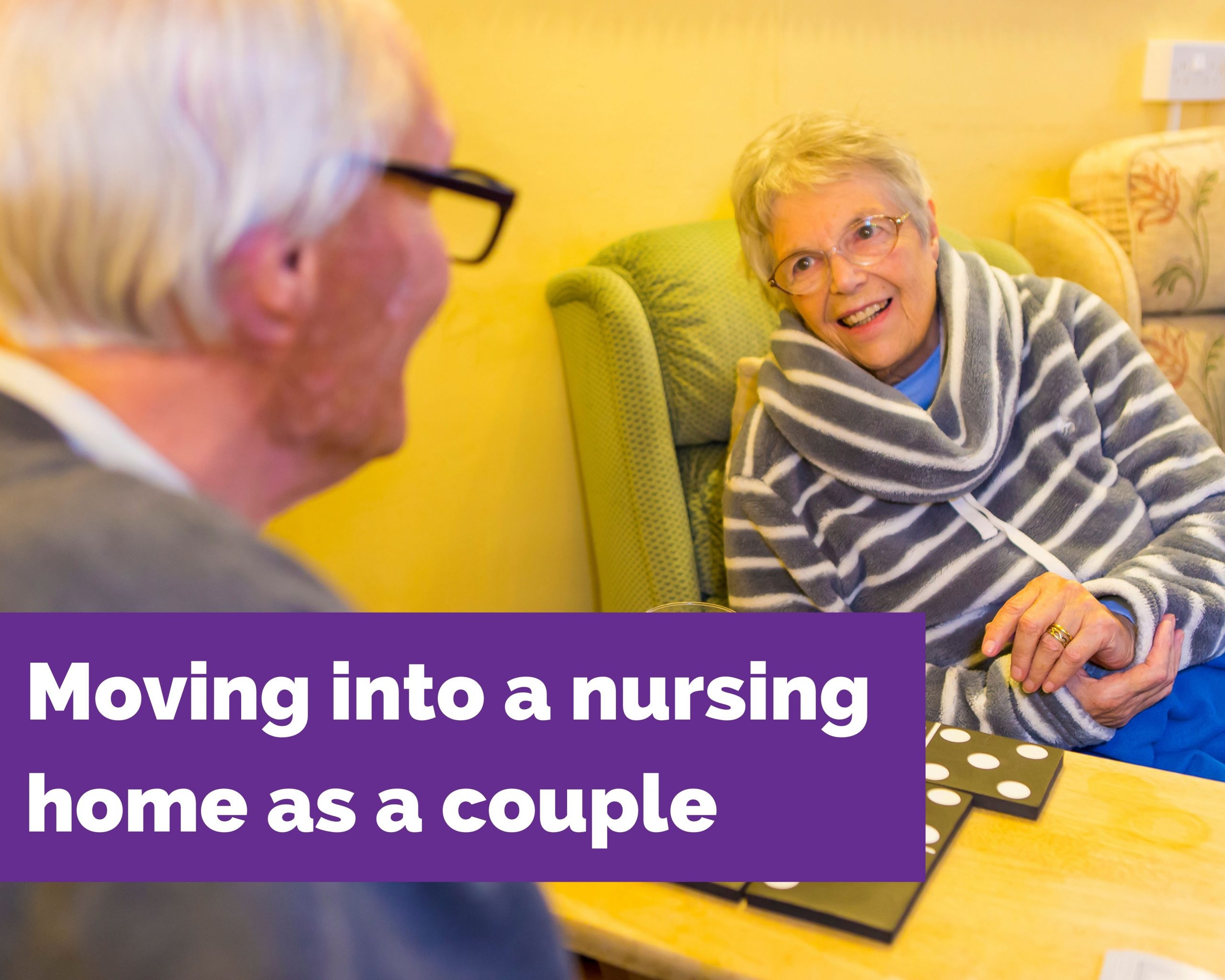 Moving into a nursing home as a couple Fulford Nursing Home